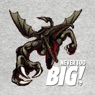 Ridley is Never Too Big! T-Shirt